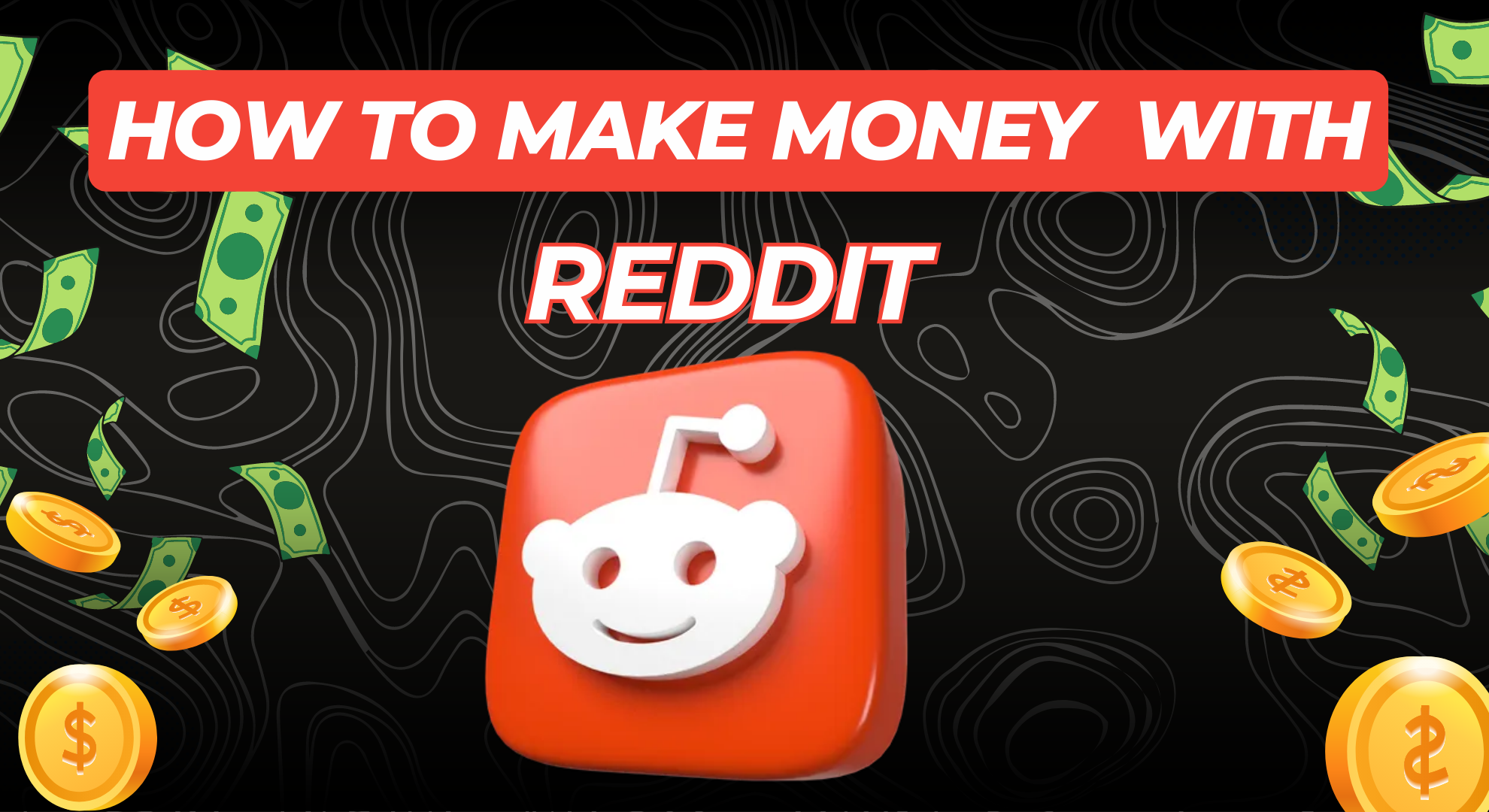How to make money from reddit